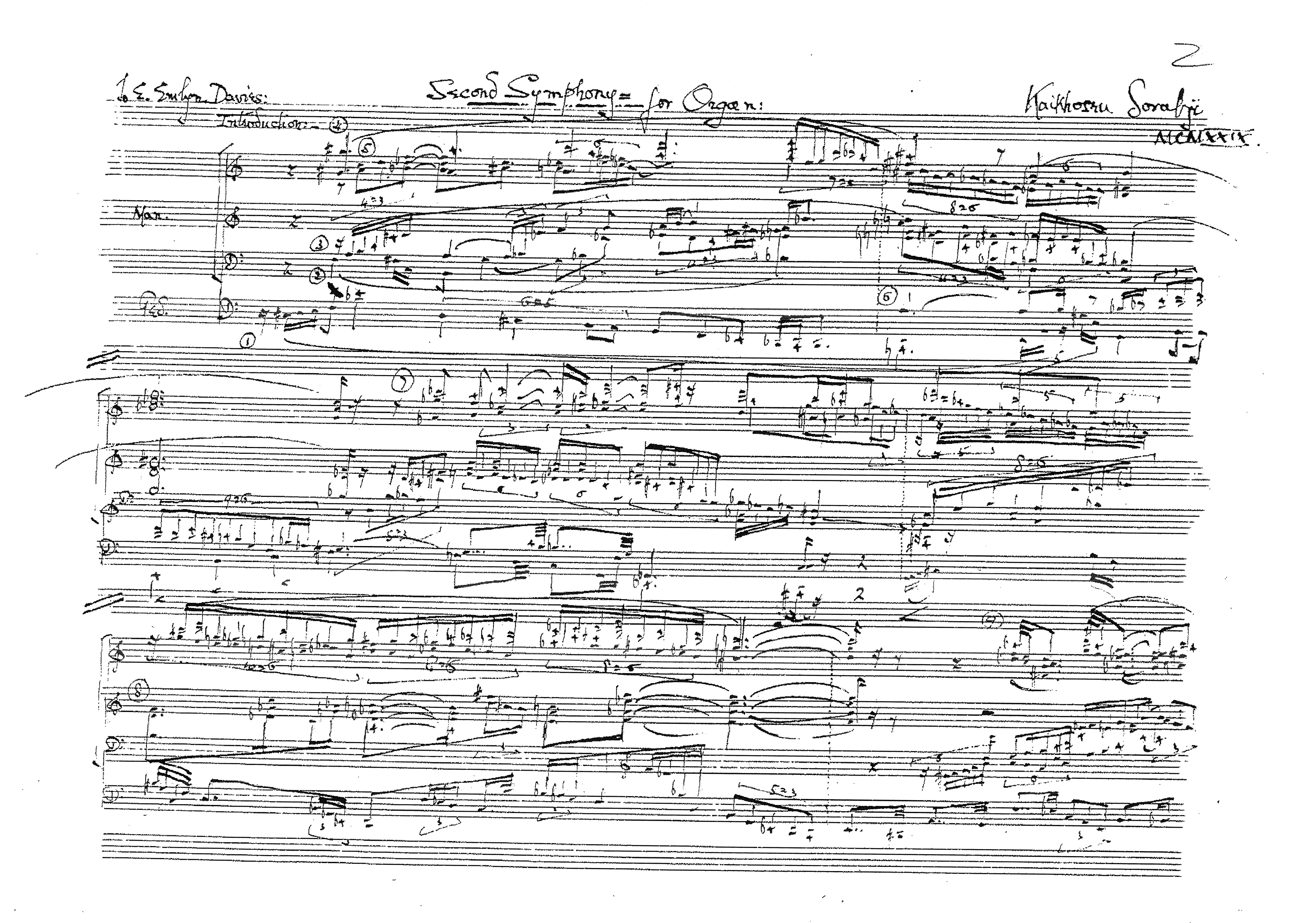 Excerpt from the Manuscript of Sorabji's Organ Symphony No. 2 © The Sorabji Archive Excerpt from the Manuscript of Sorabji's Organ Symphony No. 2